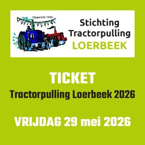 Tractorpulling Loerbeek 2026 | VRIJDAG